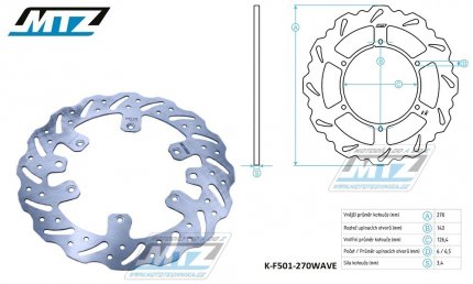 Kotou brzdov MTZ - zubat desing Wave (vnj prmr 270mm) - KTM SX+SXF+EXC+EXCF+EXCR+GS+MXC+XC+XCF+XCW + Husaberg FE+FS+FX+FC+TE + Husqvarna FC+FE+TC+TE