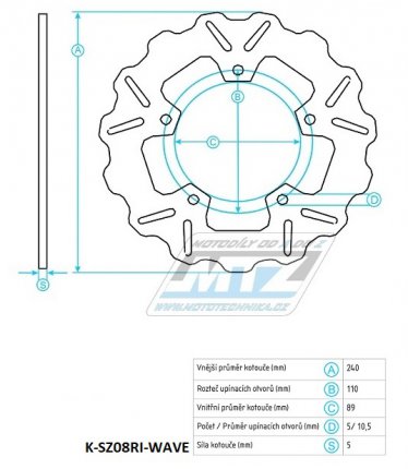 Kotou brzdov (240/89/5D) zubat desing WAVE - Suzuki GSF600 Bandit+GSF650 Bandit+GSF1200 Bandit +SV650+GSX600F+GSX750F + GSX750R+GSX1100R + GSX1200 Inazuma+GSX1300R Hayabusa + RF600R+RF900+ Kawasaki J125+J300 + Kymco