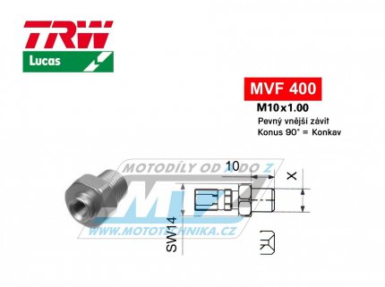 Koncovka brzdov hadice TRW VarioFlex MVF400 (rouben vnj zvit M10x1 pevn) - materil nerez