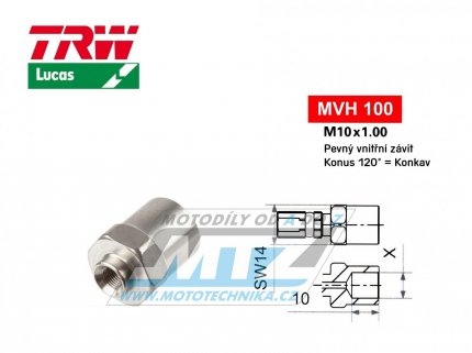 Koncovka brzdov hadice TRW VarioFlex MVH100 (rouben vnitn zvit M10x1 pevn) - materil nerez